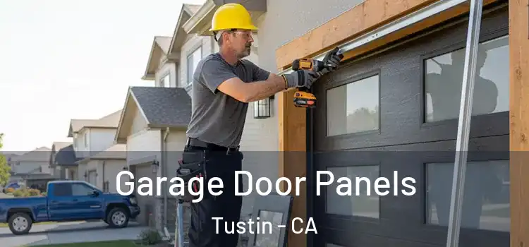  Garage Door Panels Tustin - CA