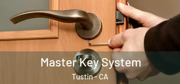  Master Key System Tustin - CA